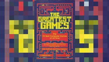 The Greatest Games: The 93 Best Computer Games of All Time” is a