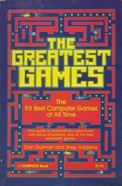 The Greatest Games: The 93 Best Computer Games of All Time” is a